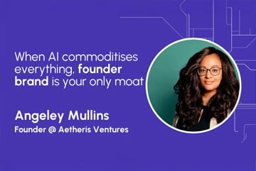 When AI commoditises everything, founder brand is your only moat